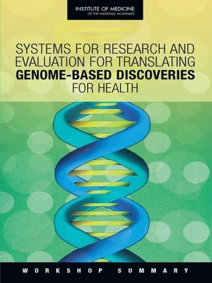 cover image of Systems for Research and Evaluation for Translating Genome-Based Discoveries for Health